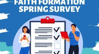 LAST CHANCE! Faith Formation Survey Closes May 1